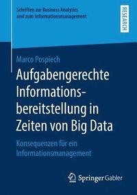 bokomslag Aufgabengerechte Informationsbereitstellung in Zeiten von Big Data