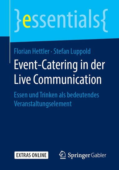 Florian Hettler, Stefan Luppold - Event-Catering in der Live Communication, Häftad