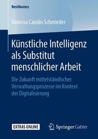 bokomslag Knstliche Intelligenz als Substitut menschlicher Arbeit