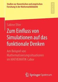 bokomslag Zum Einfluss von Simulationen auf das funktionale Denken