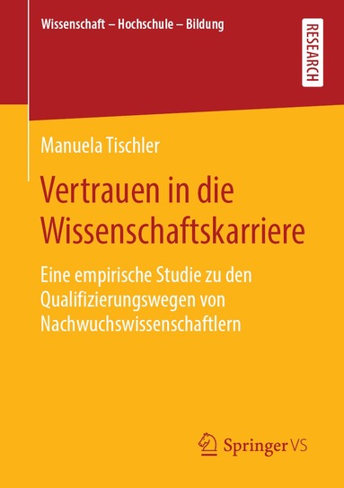 Manuela Tischler - Vertrauen in die Wissenschaftskarriere, Häftad
