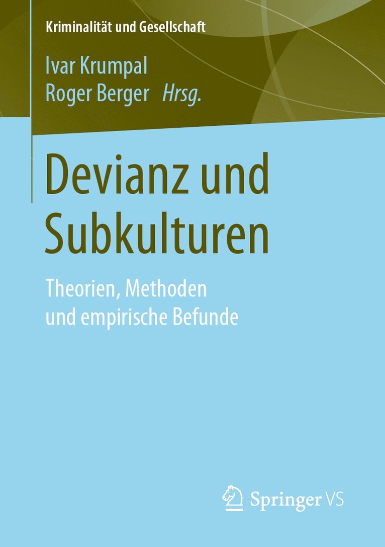 Ivar Krumpal, Roger Berger - Devianz und Subkulturen, Häftad