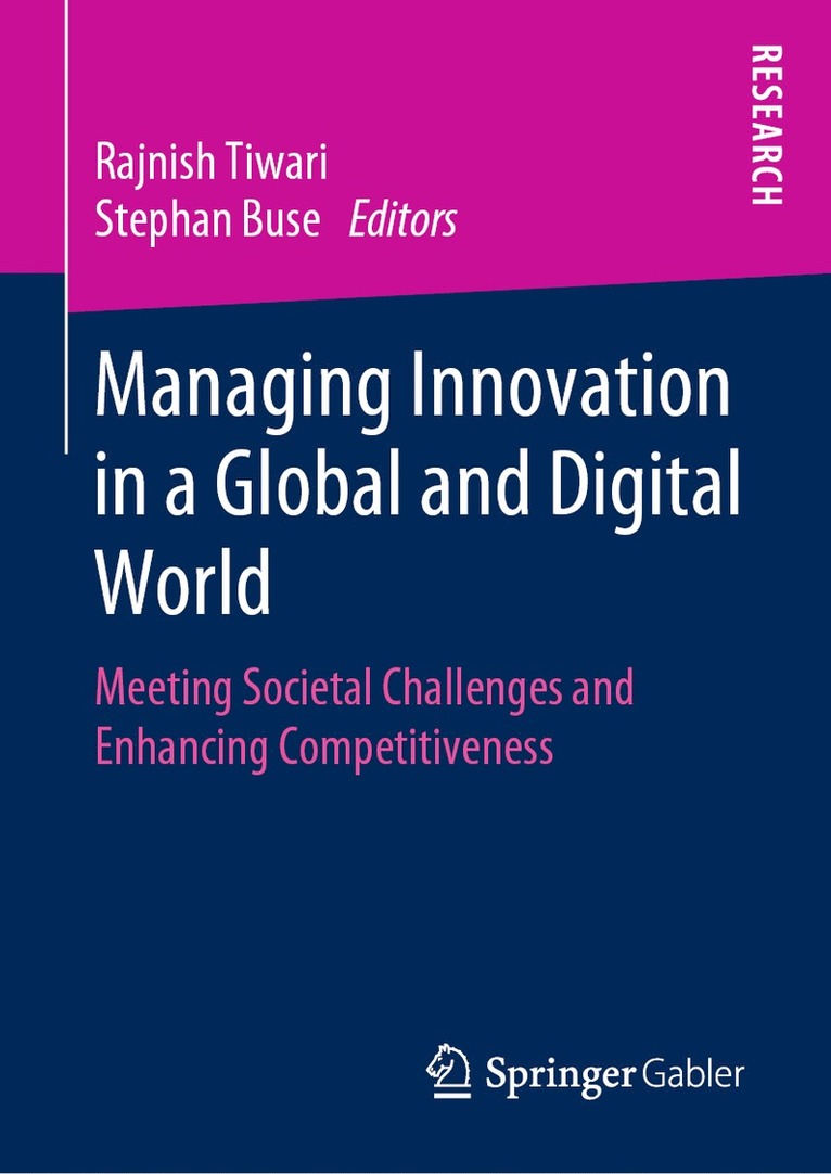 Rajnish Tiwari, Stephan Buse - Managing Innovation in a Global and Digital World, Inbunden