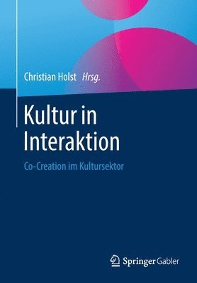 Christian Holst - Kultur in Interaktion, Häftad