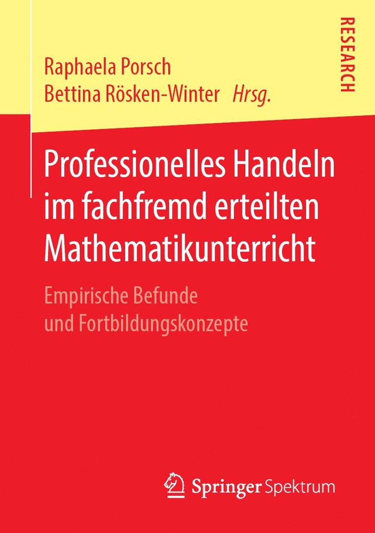 Raphaela Porsch, Bettina Rösken-Winter - Professionelles Handeln im fachfremd erteilten Mathematikunterricht, Häftad