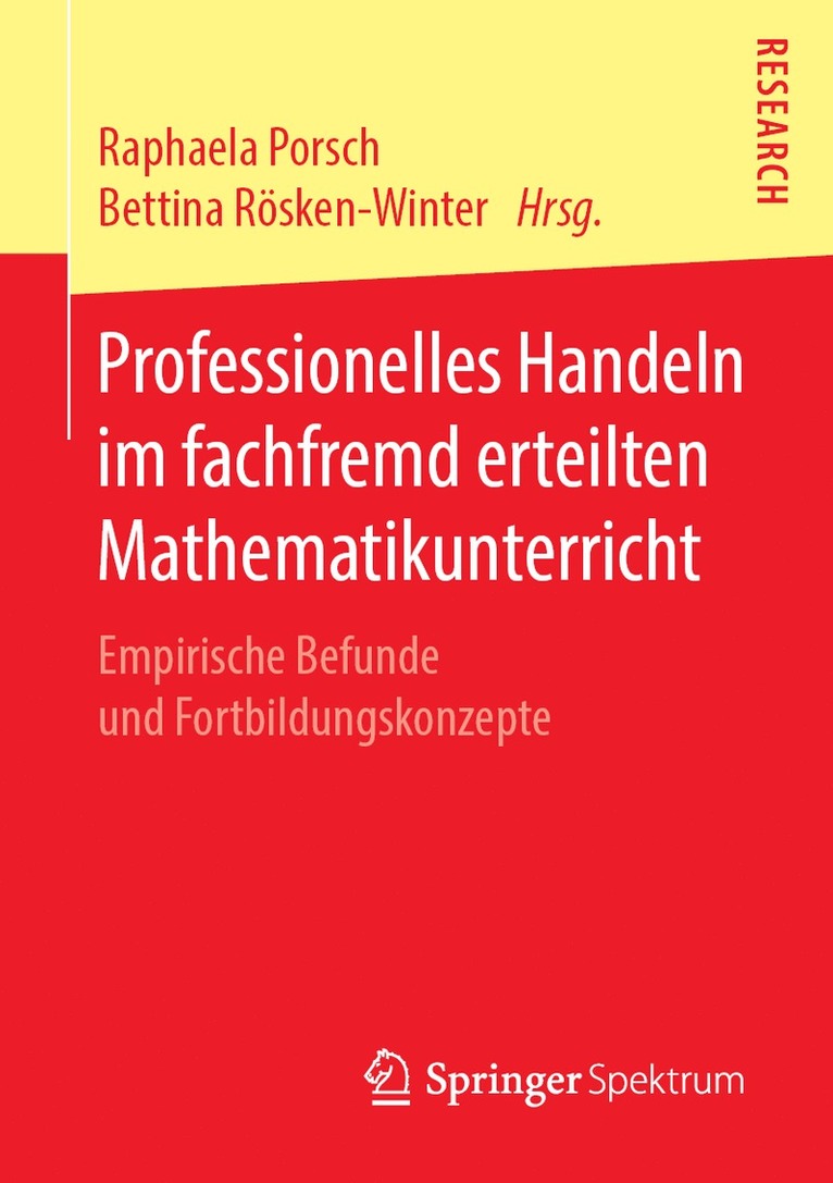 Professionelles Handeln im fachfremd erteilten Mathematikunterricht 1