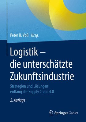 bokomslag Logistik  die unterschtzte Zukunftsindustrie