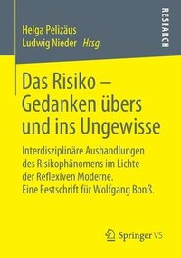 bokomslag Das Risiko - Gedanken übers und ins Ungewisse