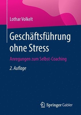 bokomslag Geschftsfhrung ohne Stress