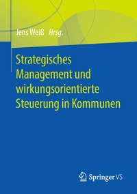 bokomslag Strategisches Management und wirkungsorientierte Steuerung in Kommunen