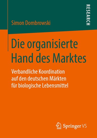 bokomslag Die organisierte Hand des Marktes