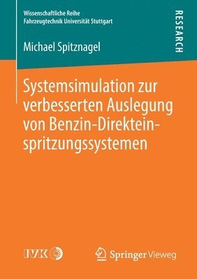 bokomslag Systemsimulation zur verbesserten Auslegung von Benzin-Direkteinspritzungssystemen