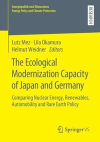 bokomslag The Ecological Modernization Capacity of Japan and Germany