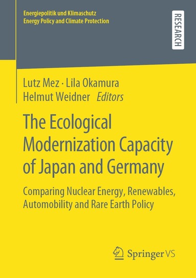 Lutz Mez, Lila Okamura, Helmut Weidner - Ecological Modernization Capacity of Japan and Germany, Häftad