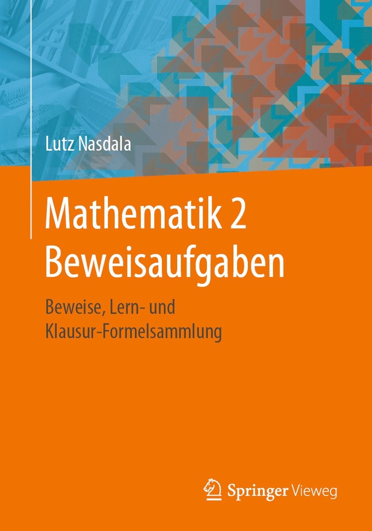 Mathematik 2 Beweisaufgaben 1