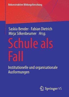 Schule als Fall
