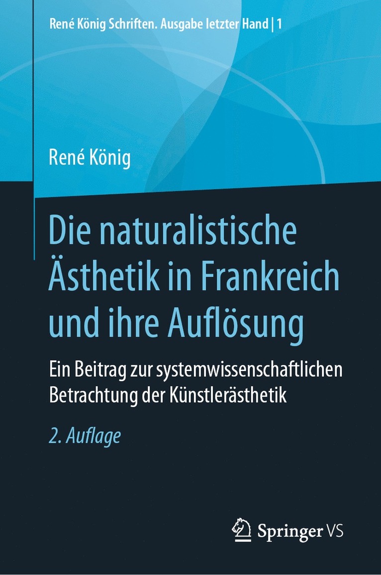 René König, Hans Peter König, René, Thurn - Die naturalistische Ästhetik in Frankreich und ihre Auflösung, Inbunden