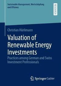 bokomslag Valuation of Renewable Energy Investments