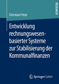 bokomslag Entwicklung rechnungswesenbasierter Systeme zur Stabilisierung der Kommunalfinanzen