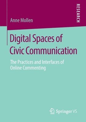 bokomslag Digital Spaces of Civic Communication