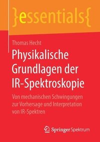 bokomslag Physikalische Grundlagen der IR-Spektroskopie