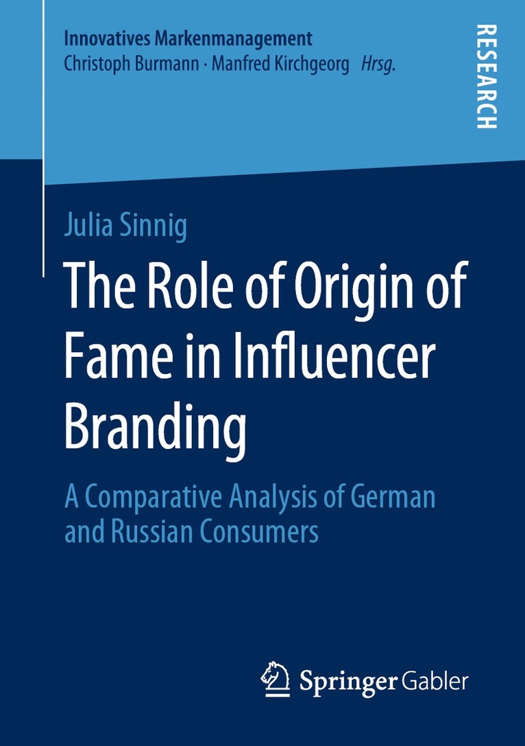 Julia Sinnig - Role of Origin of Fame in Influencer Branding, Häftad