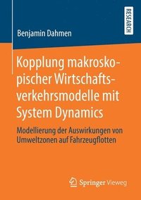 bokomslag Kopplung makroskopischer Wirtschaftsverkehrsmodelle mit System Dynamics