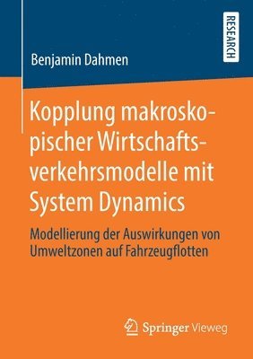 bokomslag Kopplung makroskopischer Wirtschaftsverkehrsmodelle mit System Dynamics