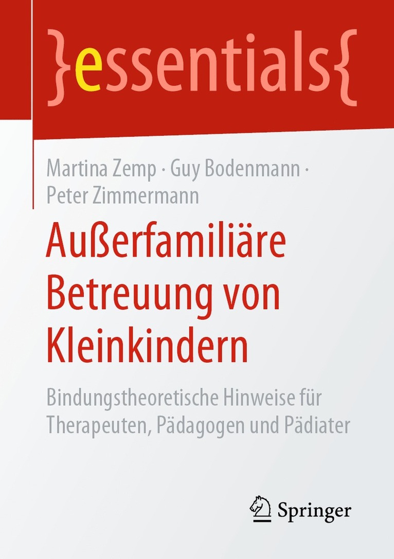 Martina Zemp, Guy Bodenmann, Peter Zimmermann - Außerfamiliäre Betreuung von Kleinkindern, Häftad