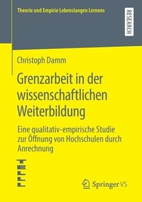 bokomslag Grenzarbeit in der wissenschaftlichen Weiterbildung