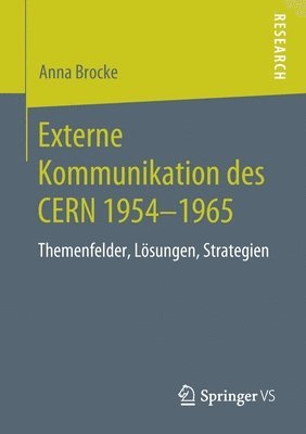 bokomslag Externe Kommunikation des CERN 1954-1965