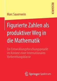 bokomslag Figurierte Zahlen als produktiver Weg in die Mathematik