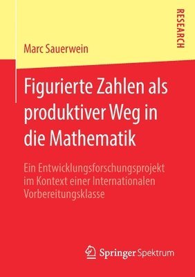 bokomslag Figurierte Zahlen als produktiver Weg in die Mathematik