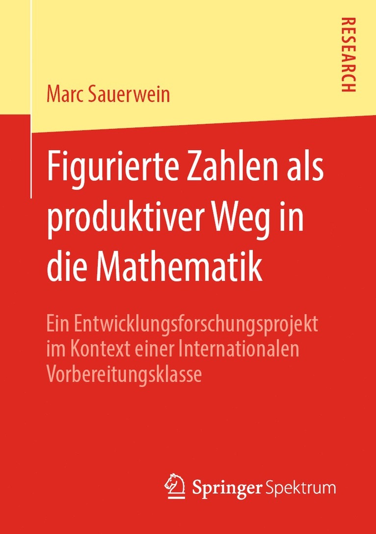 Marc Sauerwein - Figurierte Zahlen als produktiver Weg in die Mathematik, Häftad