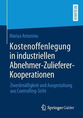 bokomslag Kostenoffenlegung in industriellen Abnehmer-Zulieferer-Kooperationen