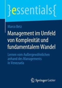 bokomslag Management im Umfeld von Komplexitt und fundamentalem Wandel