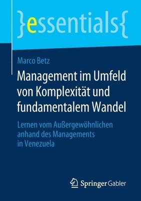 Management im Umfeld von Komplexitt und fundamentalem Wandel 1