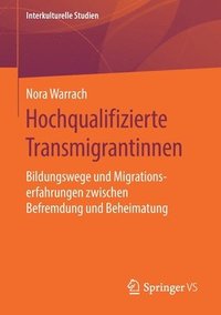 bokomslag Hochqualifizierte Transmigrantinnen