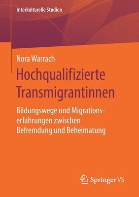 Hochqualifizierte Transmigrantinnen 1