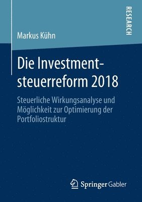 Die Investmentsteuerreform 2018 1