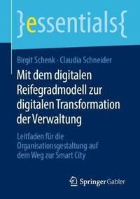 bokomslag Mit dem digitalen Reifegradmodell zur digitalen Transformation der Verwaltung