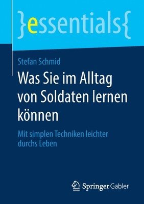 Was Sie im Alltag von Soldaten lernen knnen 1