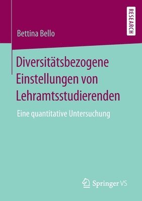 Bettina Bello - Diversitätsbezogene Einstellungen von Lehramtsstudierenden, Häftad