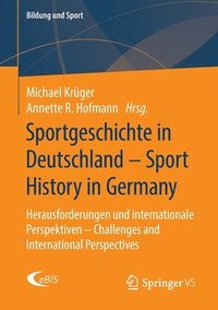 bokomslag Sportgeschichte in Deutschland - Sport History in Germany