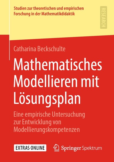 Catharina Beckschulte - Mathematisches Modellieren mit Lösungsplan, Häftad