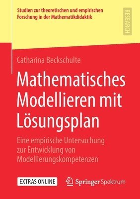 Catharina Beckschulte - Mathematisches Modellieren mit Lösungsplan, Häftad