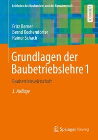 bokomslag Grundlagen der Baubetriebslehre 1