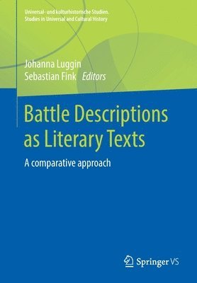 Battle Descriptions as Literary Texts 1