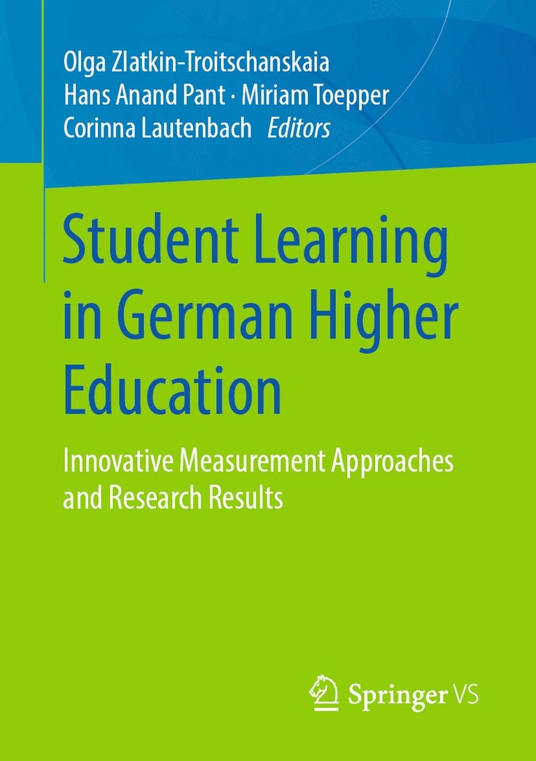 Olga Zlatkin-Troitschanskaia, Hans Anand Pant, Miriam Toepper, Corinna Lautenbach - Student Learning in German Higher Education, Häftad
