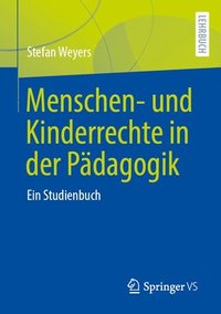 bokomslag Menschen- Und Kinderrechte in Der Pädagogik: Ein Studienbuch